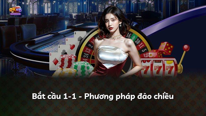 Bắt cầu 1-1 - Phương pháp đảo chiều