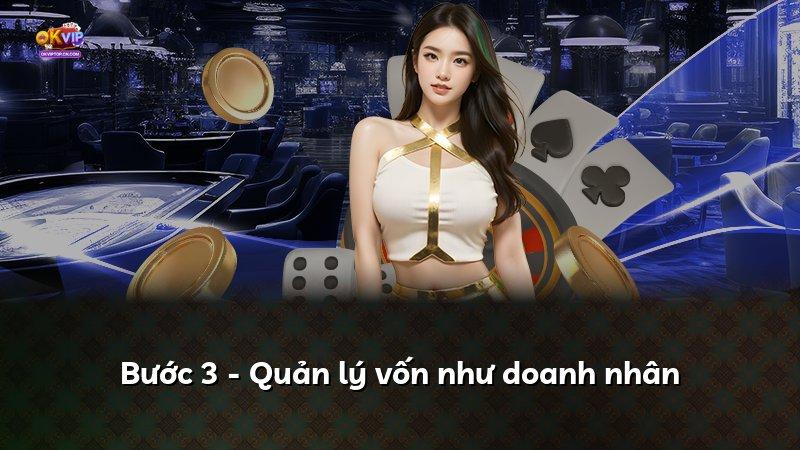 Bước 3 - Quản lý vốn như doanh nhân