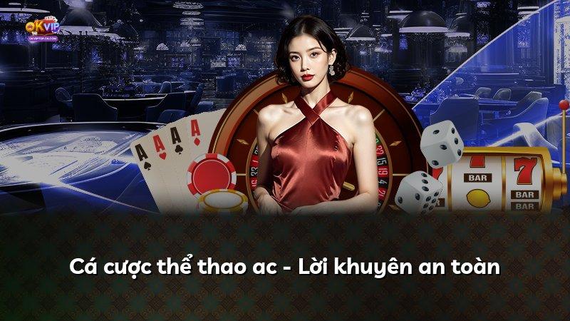 Cá cược thể thao ac - Lời khuyên an toàn