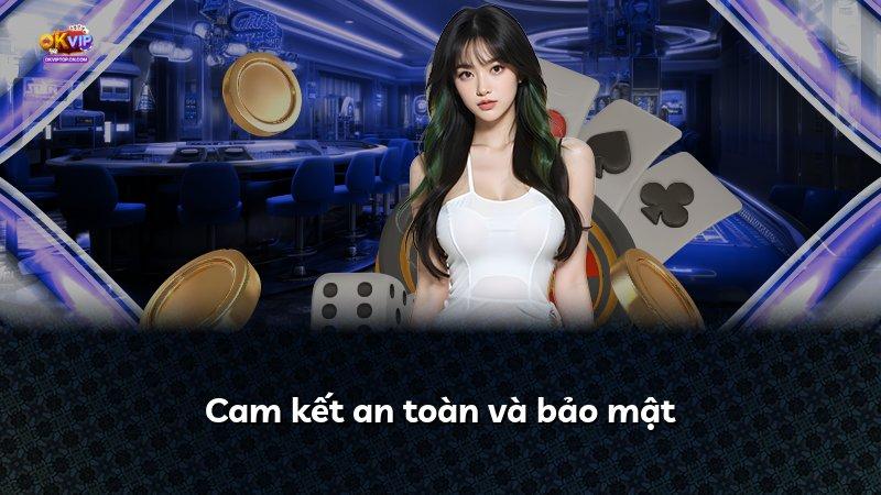 Cam kết an toàn và bảo mật