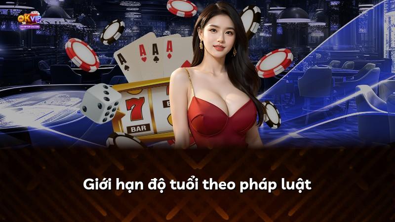 Giới hạn độ tuổi theo pháp luật