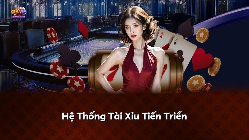 Hệ Thống Tài Xỉu Tiến Triển