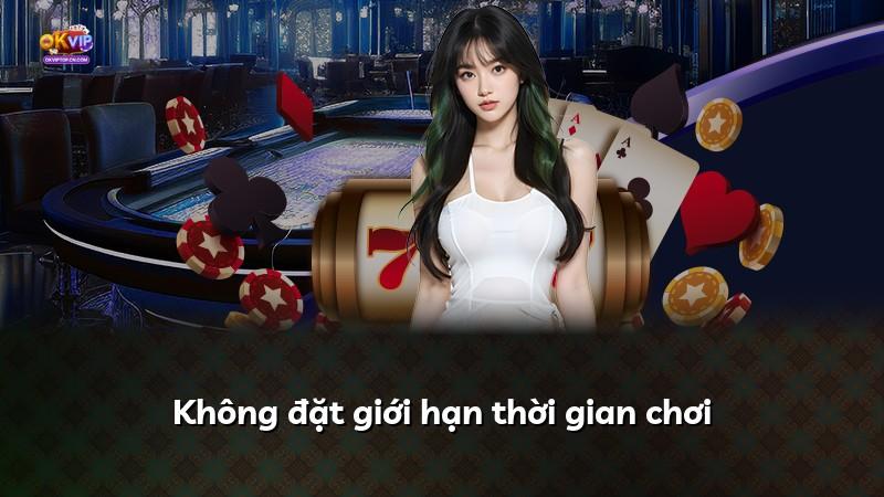 Không đặt giới hạn thời gian chơi