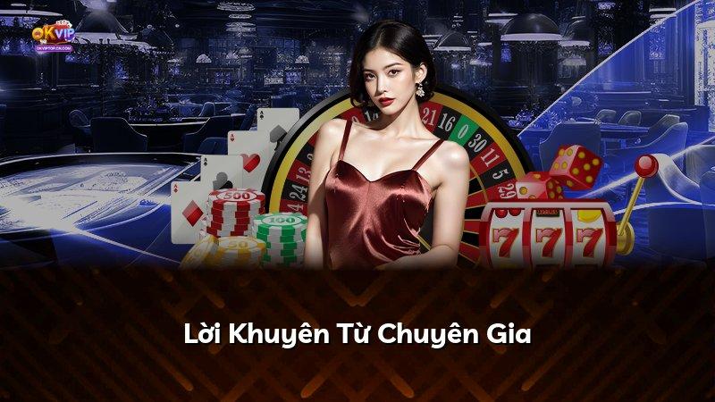 Lời Khuyên Từ Chuyên Gia