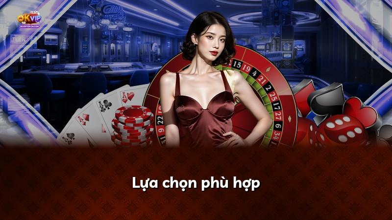 Lựa chọn phù hợp