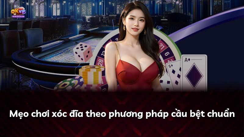Mẹo chơi xóc đĩa theo phương pháp cầu bệt chuẩn