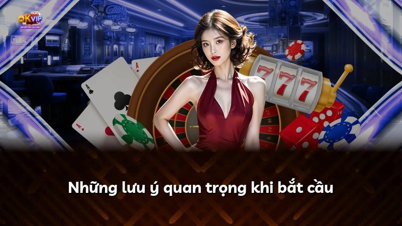 Những lưu ý quan trọng khi bắt cầu