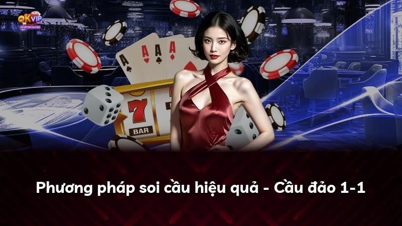 Phương pháp soi cầu hiệu quả - Cầu đảo 1-1