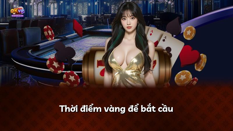 Thời điểm vàng để bắt cầu