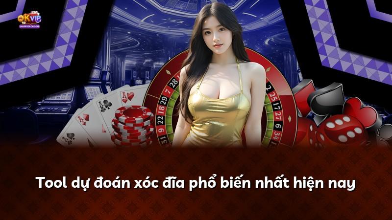 Tool dự đoán xóc đĩa phổ biến nhất hiện nay