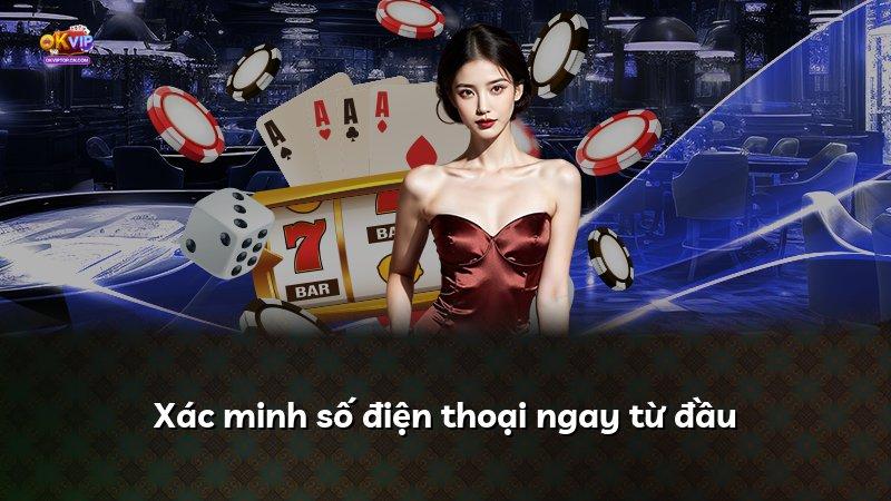Xác minh số điện thoại ngay từ đầu